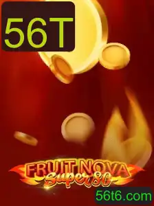 Explorando o Fascinante Mundo de FruitNovaSuper80 e a Palpitante Emoção do Desafio 56T